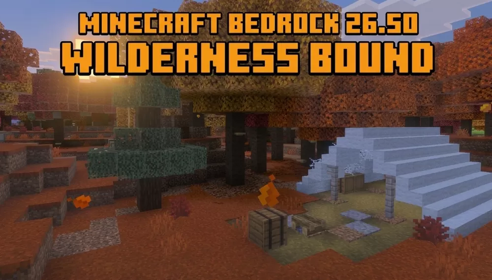 Minecraft Bedrock 26.50 (Wilderness Bound) Released!